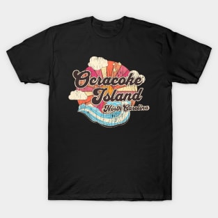 Ocracoke Island, NC Summertime Vacationing Beachgoing Waves T-Shirt